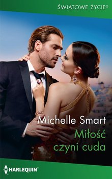 Miłość czyni cuda - Smart Michelle