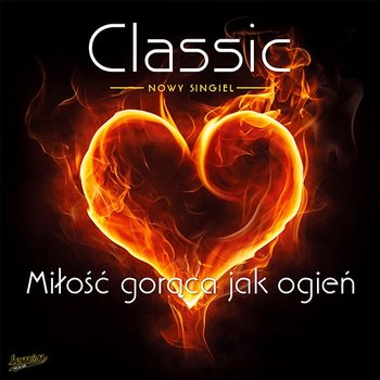 Miłość gorąca jak ogień - Classic