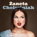 Miłość i Czekolada Żaneta Chełminiak