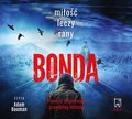 Miłość leczy rany - audiobook&nbsp;-&nbsp;Bonda Katarzyna