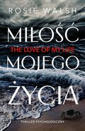 Miłość mojego życia - ebook mobi - Walsh Rosie