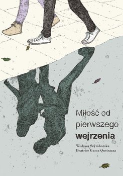 Miłość od pierwszego wejrzenia - Szymborska Wisława