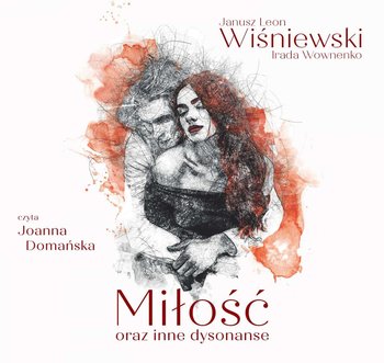 Miłość oraz inne dysonanse - Wiśniewski Janusz L., Wownenko Irada