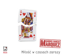 Miłość w czasach zarazy Marquez Gabriel Garcia