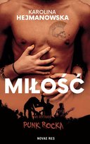 Miłość w rytmie punk rocka Hejmanowska Karolina