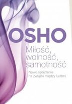 Miłość, wolność, samotność Osho