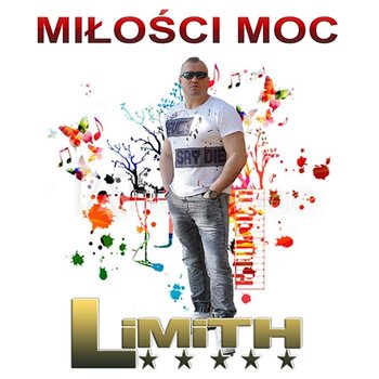 Miłości Moc - Limith