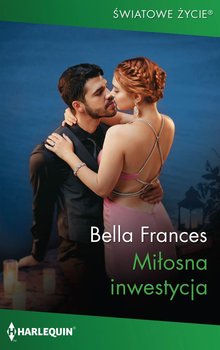 Miłosna inwestycja - Frances Bella