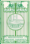 Miłosne tajemnice. Bridgertonowie. Tom 4 (barwione brzegi)&nbsp;-&nbsp;Quinn Julia