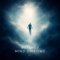 Mind Drifting Bassner