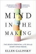 Mind in the Making Galinsky Ellen