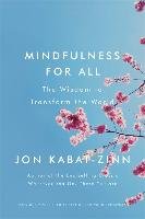 Mindfulness for All - Zin Jon Kabat