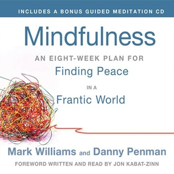 Mindfulness - Penman Danny, Kabat-Zinn Jon, Williams Mark