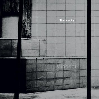 Mindset, płyta winylowa - The Necks