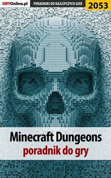 Minecraft Dungeons. Poradnik do gry - Fras Natalia N.Tenn