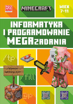 Minecraft. Informatyka i programowanie. Megazadania Mojang, Tom Bolton