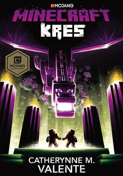 Minecraft. Kres - Valente Catherynne M.