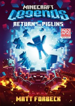 Minecraft Legends Return Of The Piglins - Matt Forbeck