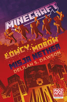 Minecraft. Łowcy mobów. Misja Nether Dawson Delilah S.