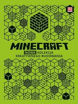 Minecraft. Nowa kolekcja kreatywnego budowania Mojang, McBrien Thomas