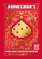 Minecraft. Podręcznik czerwonego kamienia. Mojang