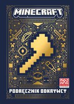 Minecraft. Podręcznik odkrywcy Mojang, Opracowanie zbiorowe