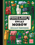 Minecraft. Świat mobów. Oficjalny przewodnik&nbsp;-&nbsp;Mojang