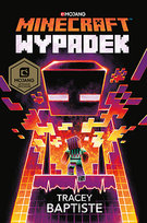 Minecraft. Wypadek Baptiste Tracey