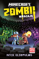 Minecraft. Zombi wracają! Eliopulos Nick