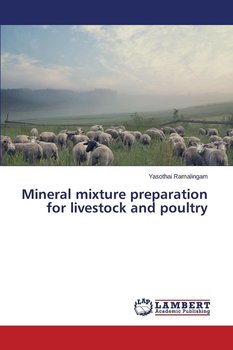 Mineral mixture preparation for livestock and poultry - Ramalingam Yasothai