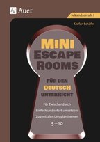 Mini-Escape Rooms für den Deutschunterricht Auer Verlag in der AAP Lehrerwelt GmbH