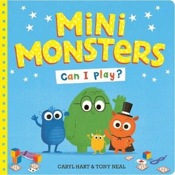 Mini Monsters: Can I Play? - Hart Caryl