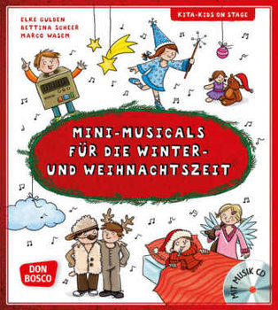 Mini-Musicals für die Winter- und Weihnachtszeit - Gulden Elke, Scheer Bettina