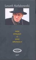 Mini wykłady o maxi sprawach Kołakowski Leszek