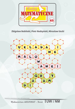 Miniatury matematyczne 65. Układanki, malowanki, diagramy - Bobiński Zbigniew, Nodzyński Piotr, Uscki Mirosław