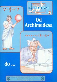 Miniatury matematyczne 7 Od Archimedesa do... - Bobiński Zbigniew, Kourliandtchik Lev, Nodzyński Piotr