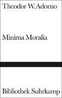 Minima Moralia Adorno Theodor W.