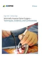 Minimally Invasive Spine Surgery - Techniques, Evidence, and Controversies - Haertl Roger, Korge Andreas