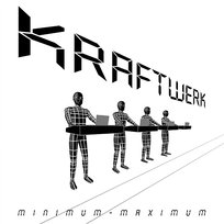 Minimum - Maximum Kraftwerk