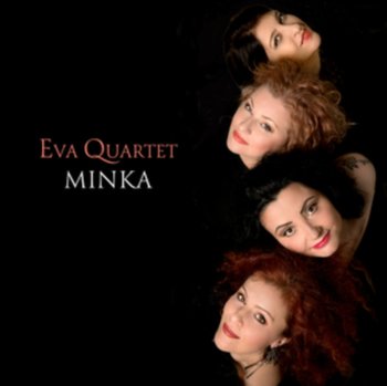 Minka - Eva Quartet