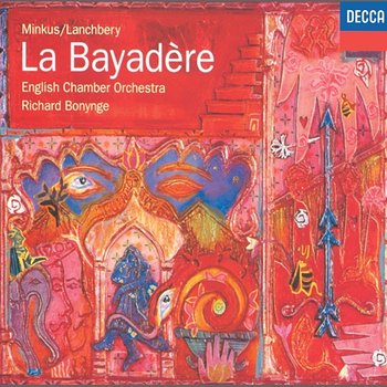 Minkus-Lanchbery: La Bayadère - English Chamber Orchestra, Richard Bonynge