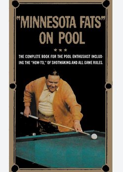 Minnesota Fats on Pool - Minnesota Fats