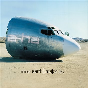 Minor Earth, Major Sky - a-ha