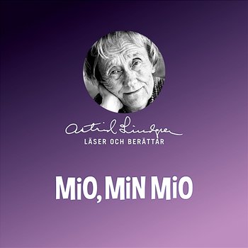 Mio, min Mio - Astrid Lindgren