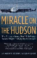 Miracle on the Hudson: The Extraordinary Real-Life Story Behind Flight