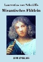 Mirantisches Flötlein - Laurentius Schnuffis