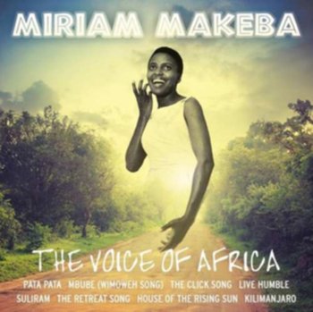 Miriam Makeba The Voice of Africa - Makeba Miriam