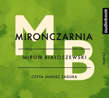 Mironczarnia - Białoszewski Miron