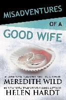 Misadventures of a Good Wife - Wild Meredith