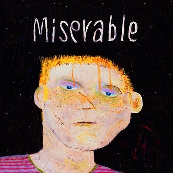 Miserable - 4BOUT